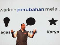 Viral: Filosofi Perubahan Anies Baswedan