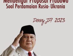 Mendengar Proposal Prabowo Soal Perdamaian Rusia-Ukraina