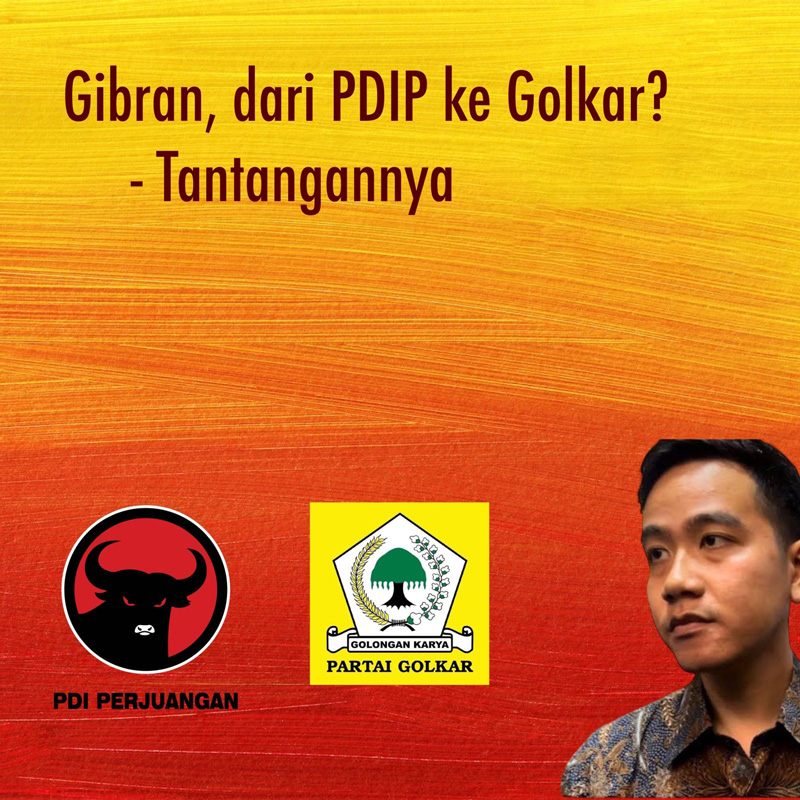 Gibran Dari PDIP Ke Golkar?