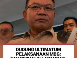 Dudung Ultimatum Pelaksanaan MBG: Tak Sesuai di Lapangan, Akan Dibabat.